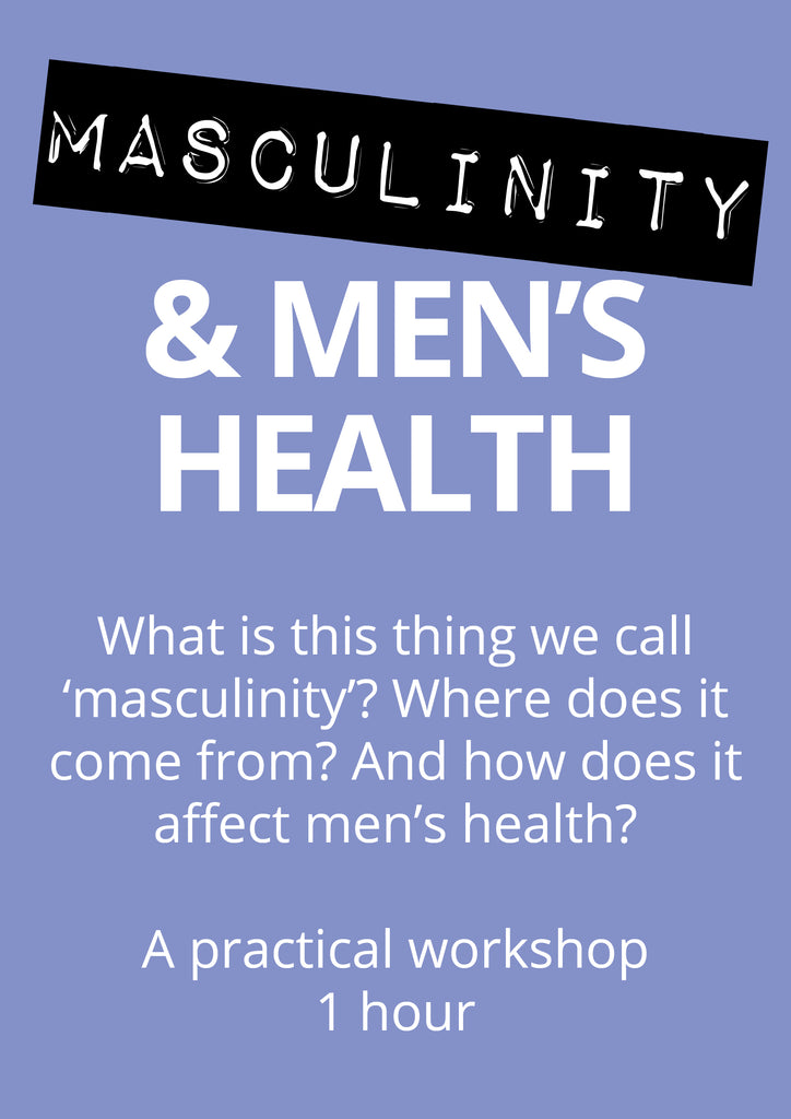 Masculinity and Men's Health