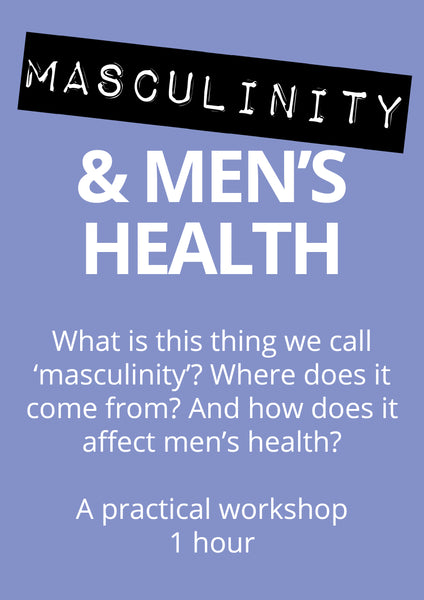 Masculinity and Men's Health