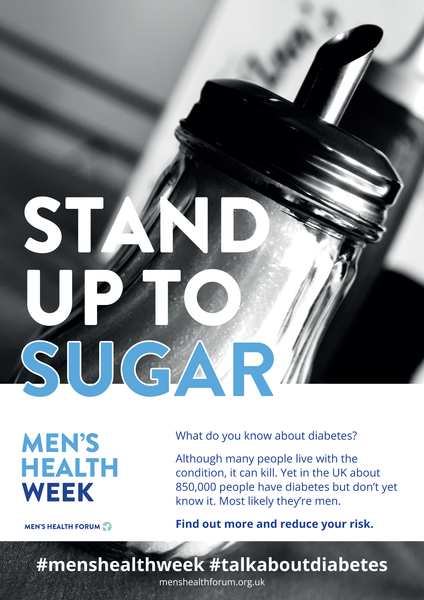 #TalkAboutDiabetes - Stand Up To Sugar (Photo) Poster - Men's Health Week 2018 (pdf)