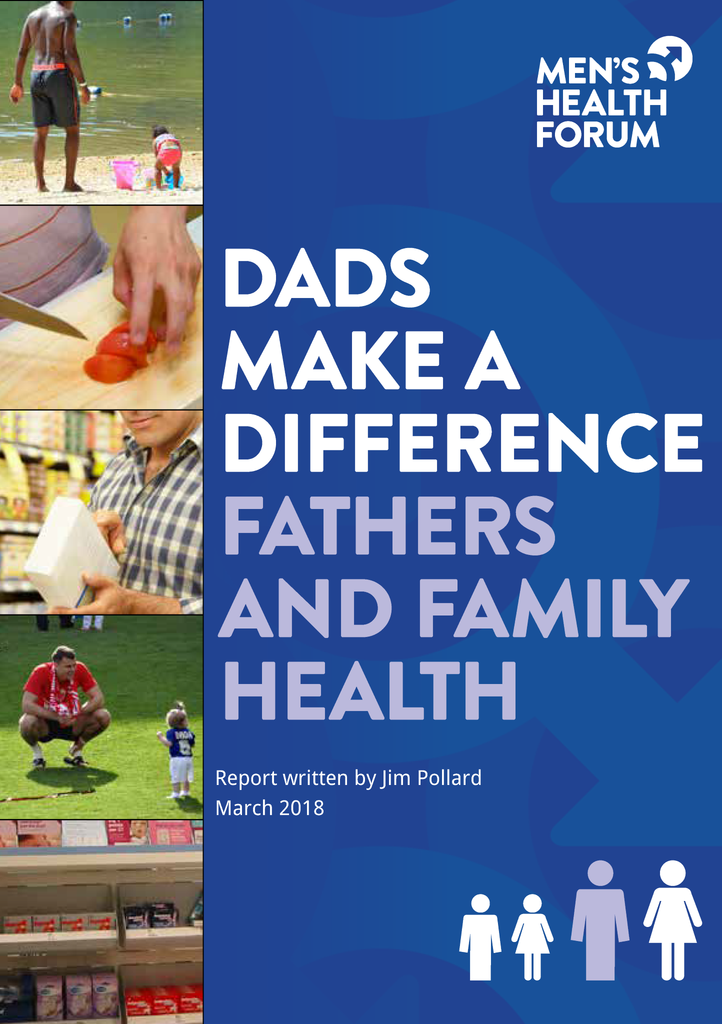 Dads Make A Difference: Fathers And Family Health