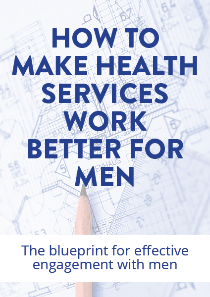How to make health services work better for men