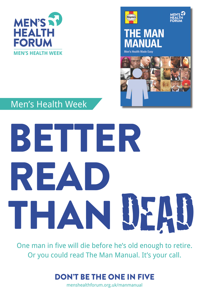 Don't be the one in five - Better Read Than Dead (Manual) Poster - Men's Health Week 2015 (pdf)