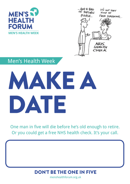 Don't be the one in five - Make a date (See Your GP / NHS Health Check) Posters - Men's Health Week 2015 (pdf)