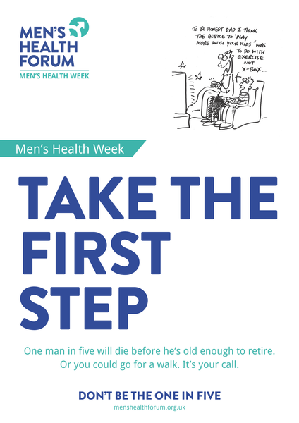 Don't be the one in five - Take The First Step (Exercise) Posters - Men's Health Week 2015 (pdf)