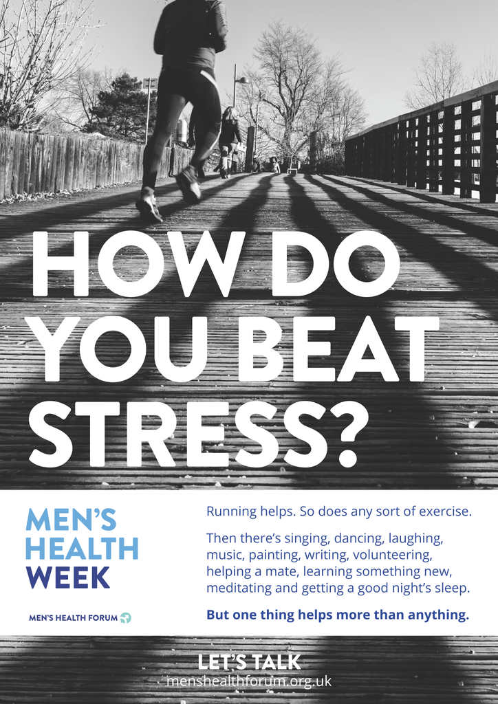 How do you beat stress? Let's talk. - Running Poster - Men's Health Week 2016 (pdf)