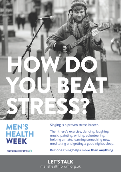 How do you beat stress? Let's talk. - Singing (Black & White) Poster - Men's Health Week 2016 (pdf)