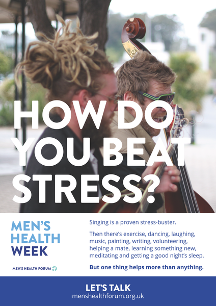 How do you beat stress? Let's talk. - Singing (Colour) Poster - Men's Health Week 2016 (pdf)