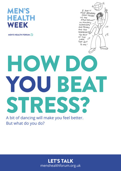 How do you beat stress? Let's talk. - Dancing Poster - Men's Health Week 2016 (pdf)