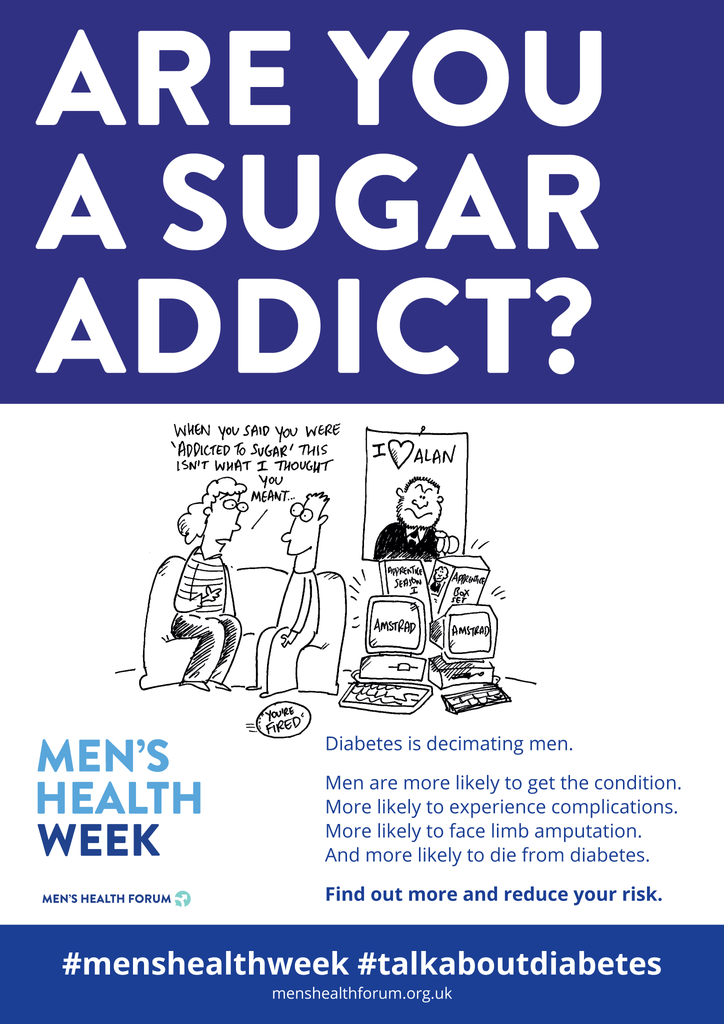 #TalkAboutDiabetes - Are You A Sugar Addict? (Cartoon) Poster - Men's Health Week 2018 (pdf)