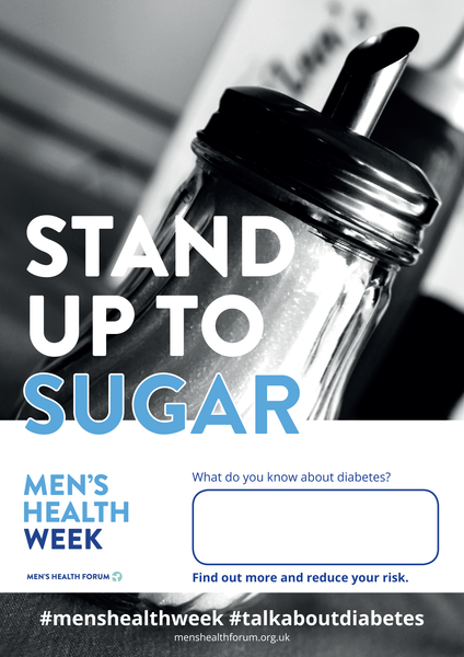 #TalkAboutDiabetes - Stand Up To Sugar (Photo) Poster - Men's Health Week 2018 (pdf)