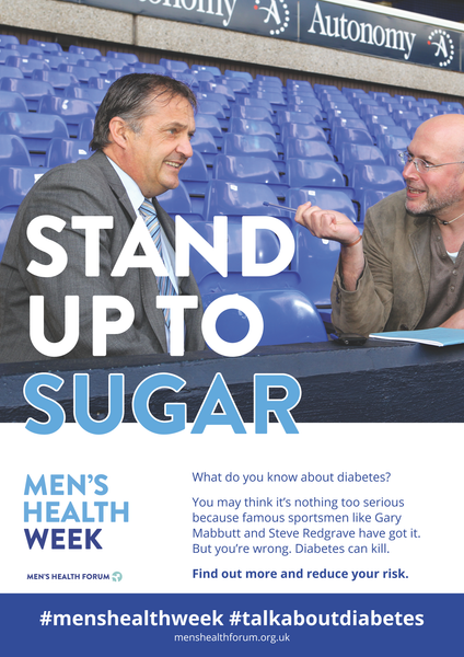 #TalkAboutDiabetes - Gary Mabbutt Stand Up to Sugar Poster - Men's Health Week 2018 (pdf)